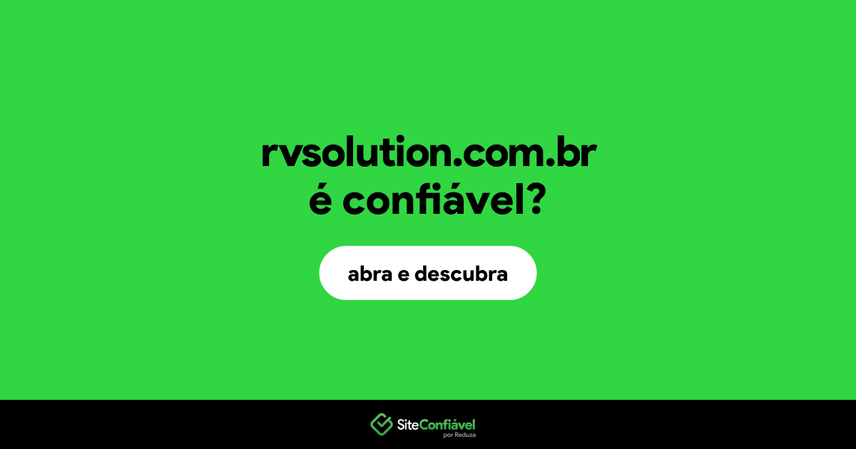 O site rvsolution.com.br é confiável?