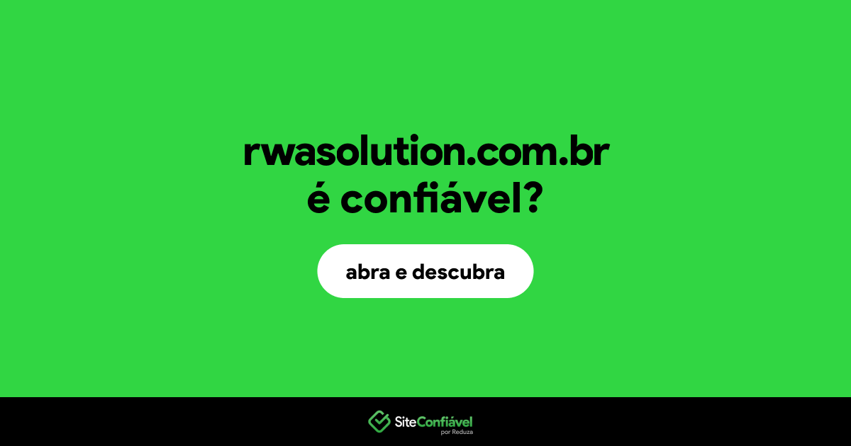 O site rwasolution.com.br é confiável?