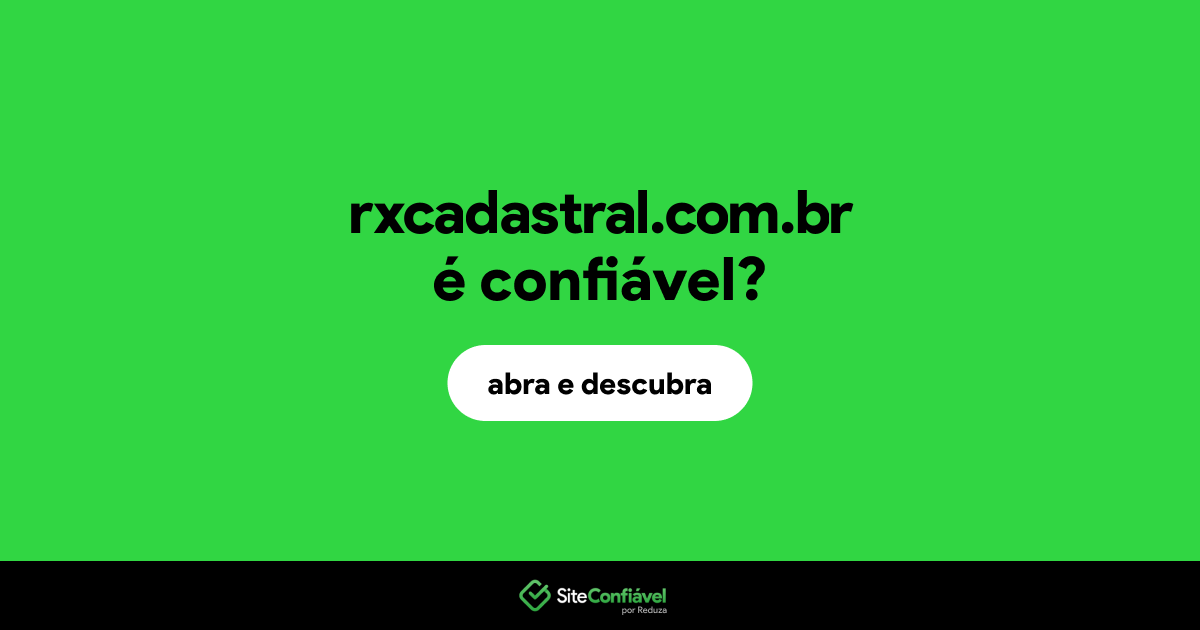 O site rxcadastral.com.br é confiável?