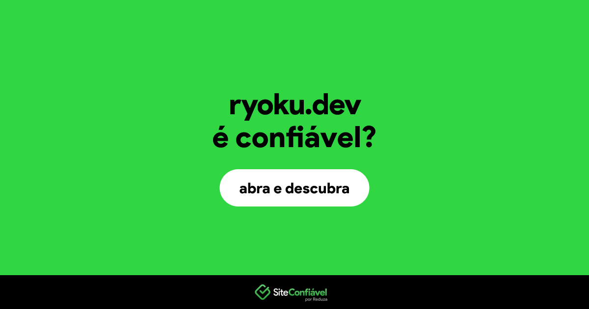 O site ryoku.dev é confiável?