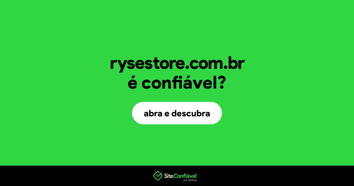 O site rysestore.com.br é confiável?