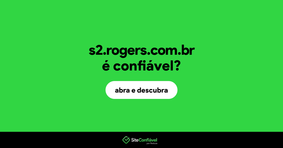 O site s2.rogers.com.br é confiável?