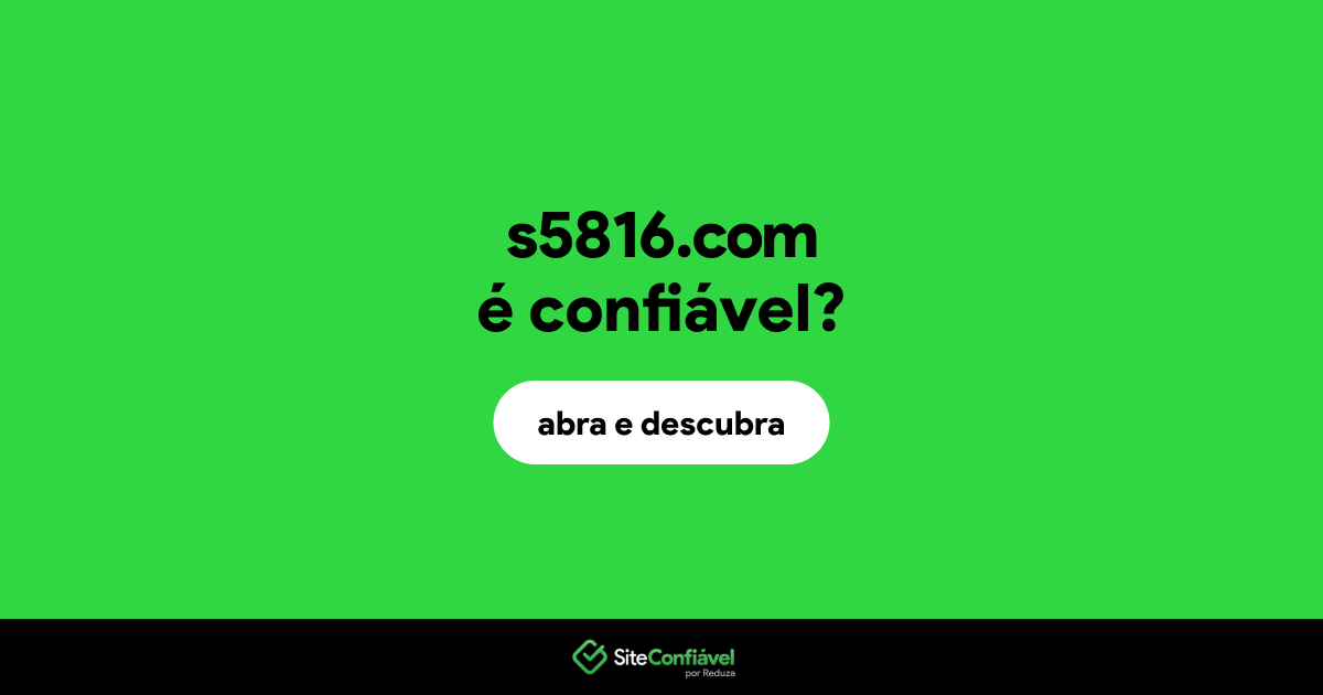 O site s5816.com é confiável?