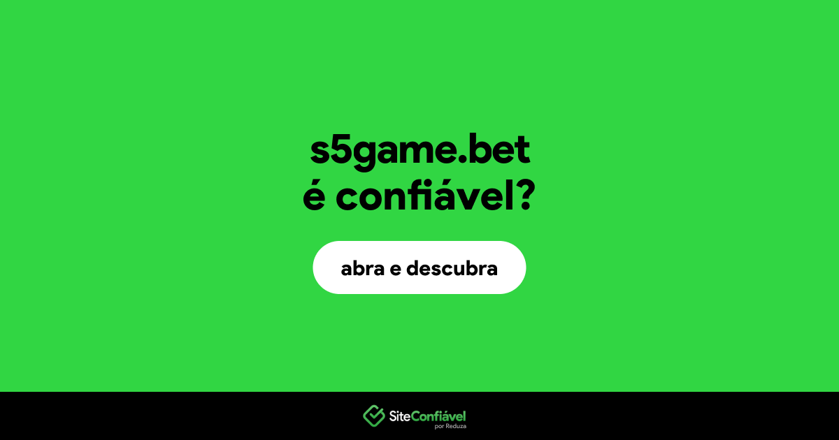 O site s5game.bet é confiável?