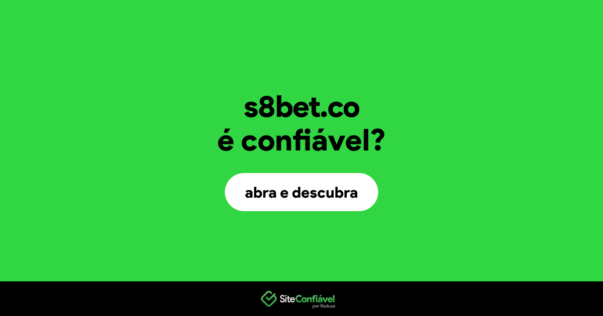 O site s8bet.co é confiável?