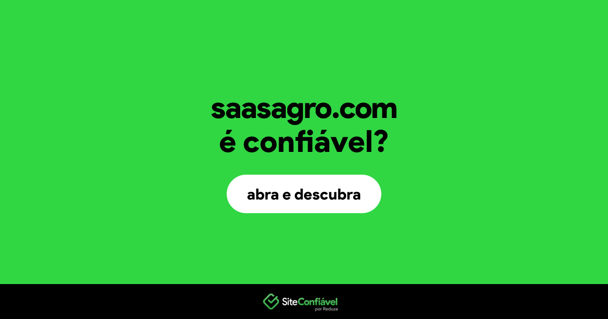 O site saasagro.com é confiável?