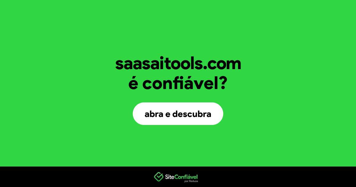 O site saasaitools.com é confiável?