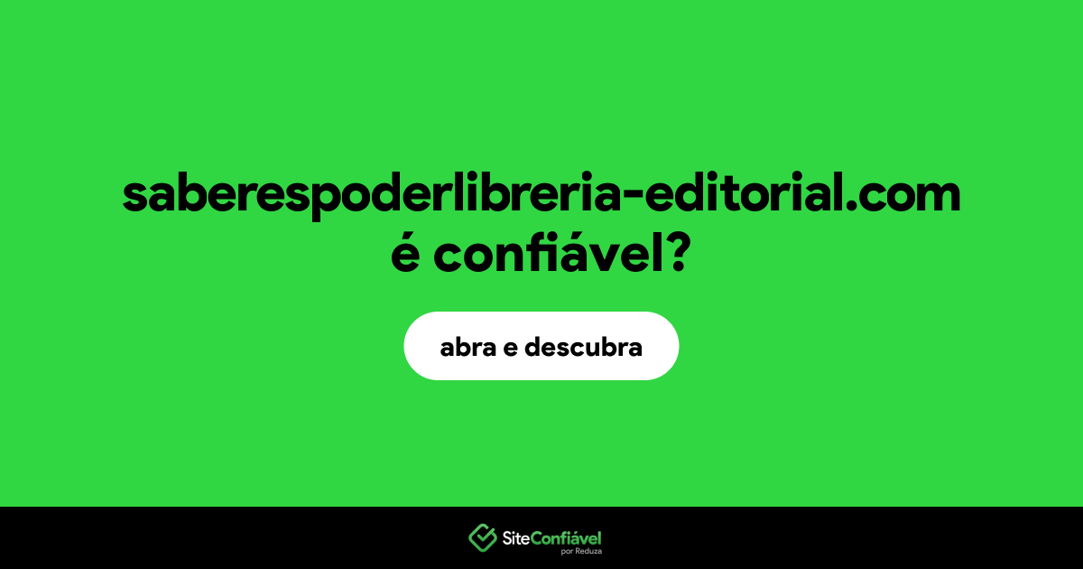 O site saberespoderlibreria-editorial.com é confiável?