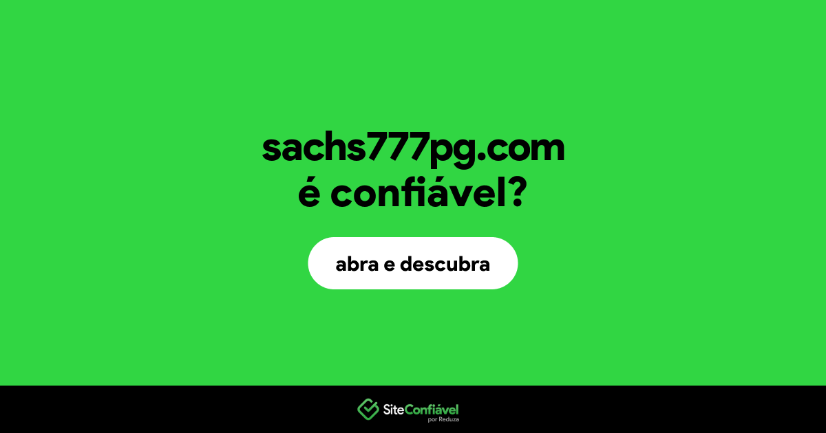 O site sachs777pg.com é confiável?