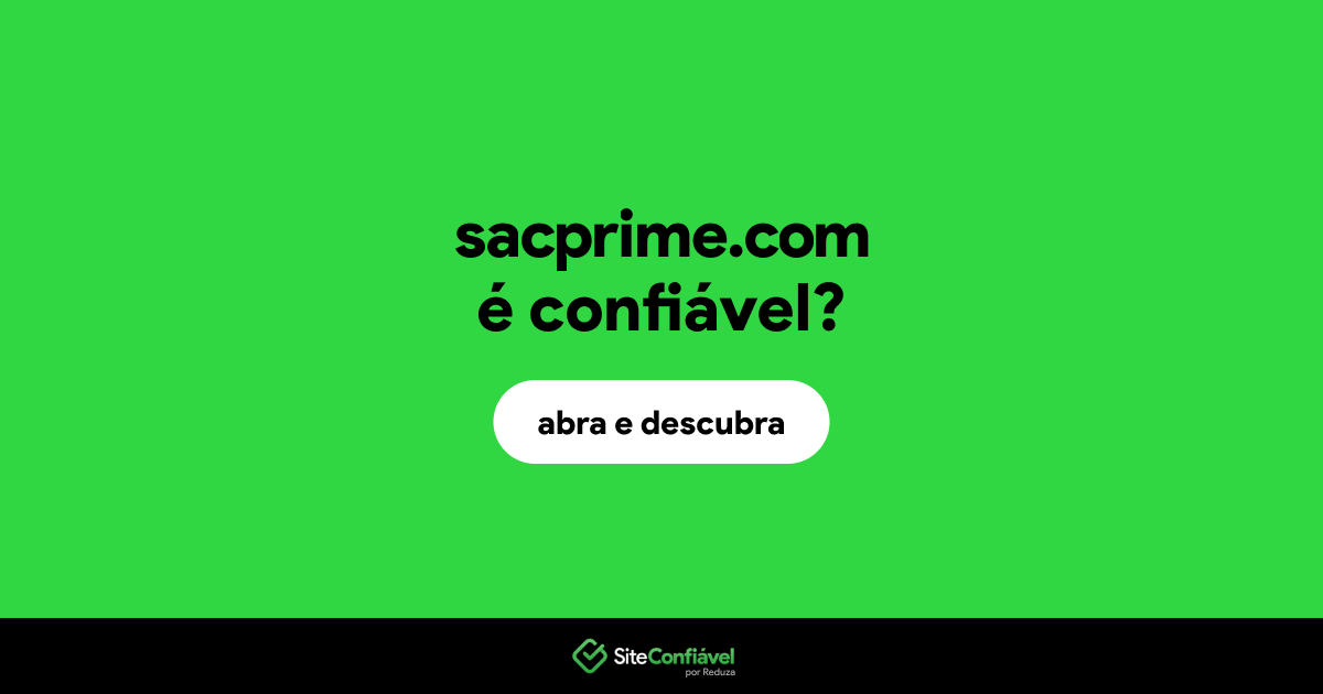 O site sacprime.com é confiável?