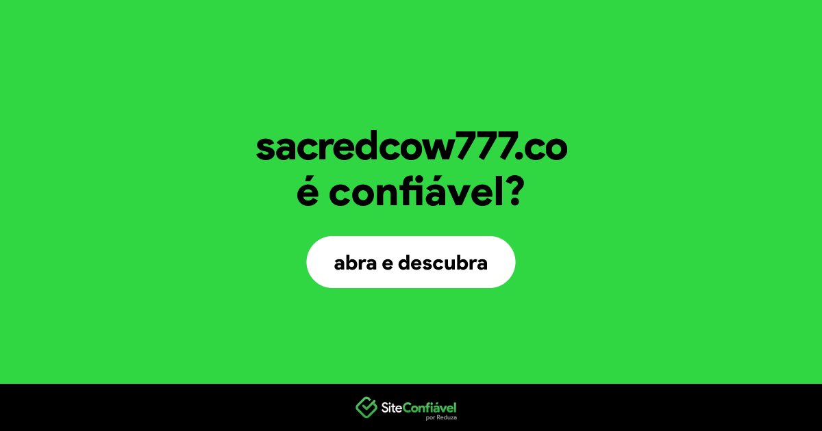 O site sacredcow777.co é confiável?
