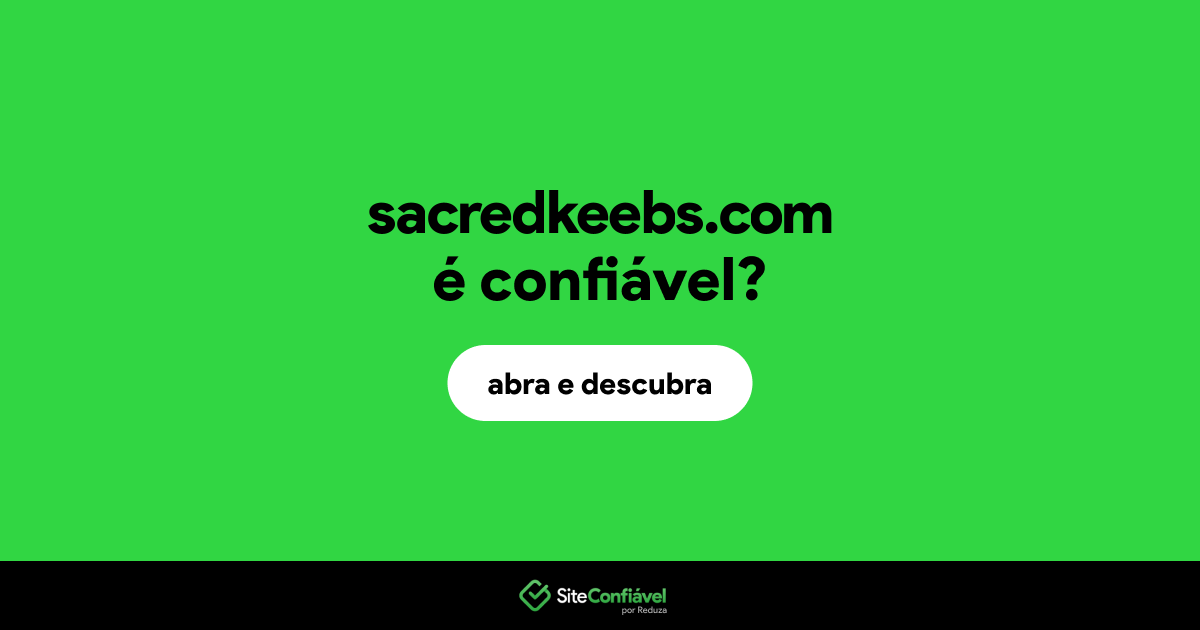 O site sacredkeebs.com é confiável?