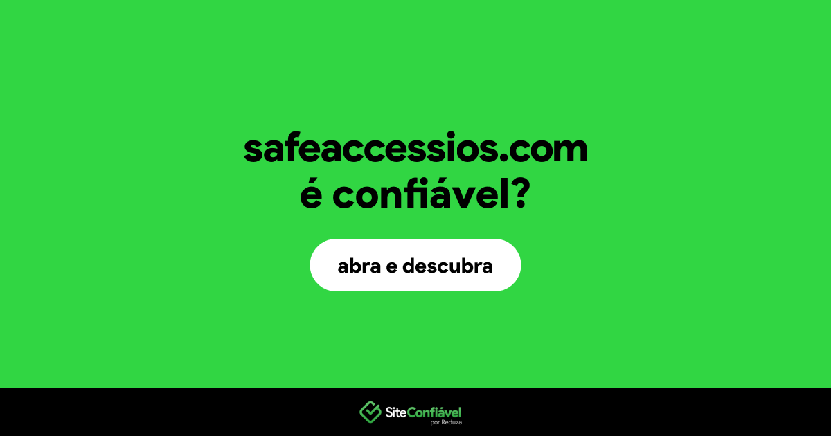 O site safeaccessios.com é confiável?