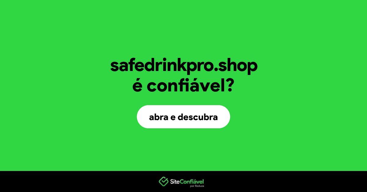 O site safedrinkpro.shop é confiável?