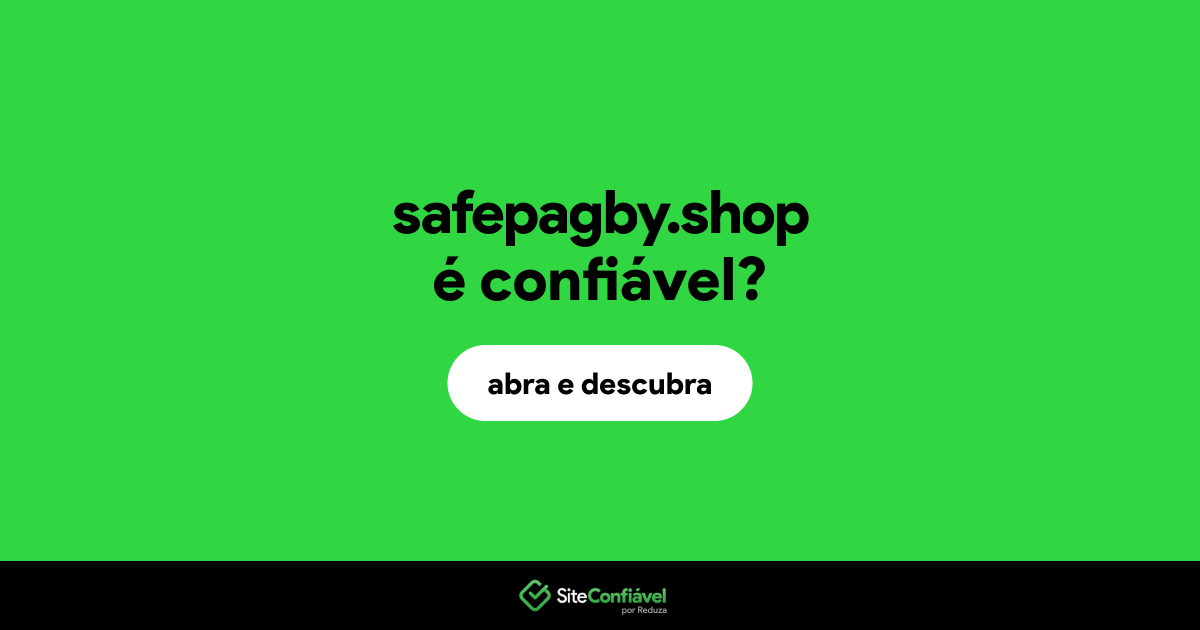 O site safepagby.shop é confiável?
