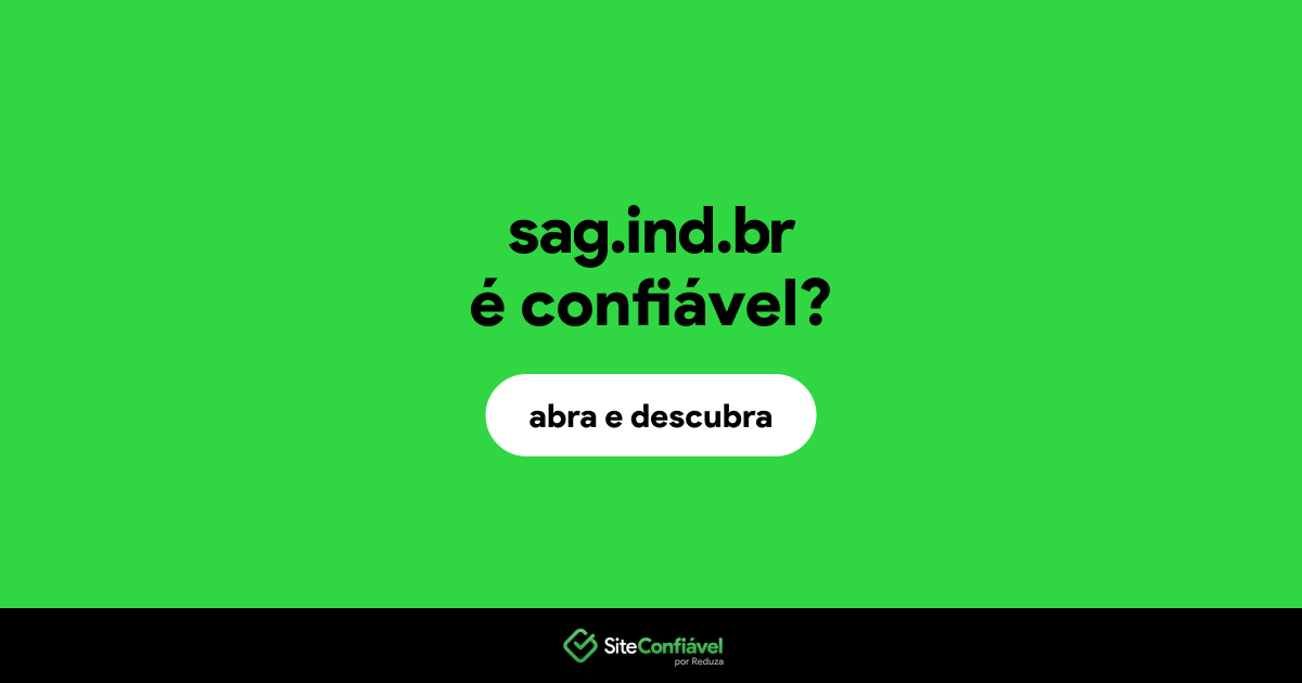 O site sag.ind.br é confiável?