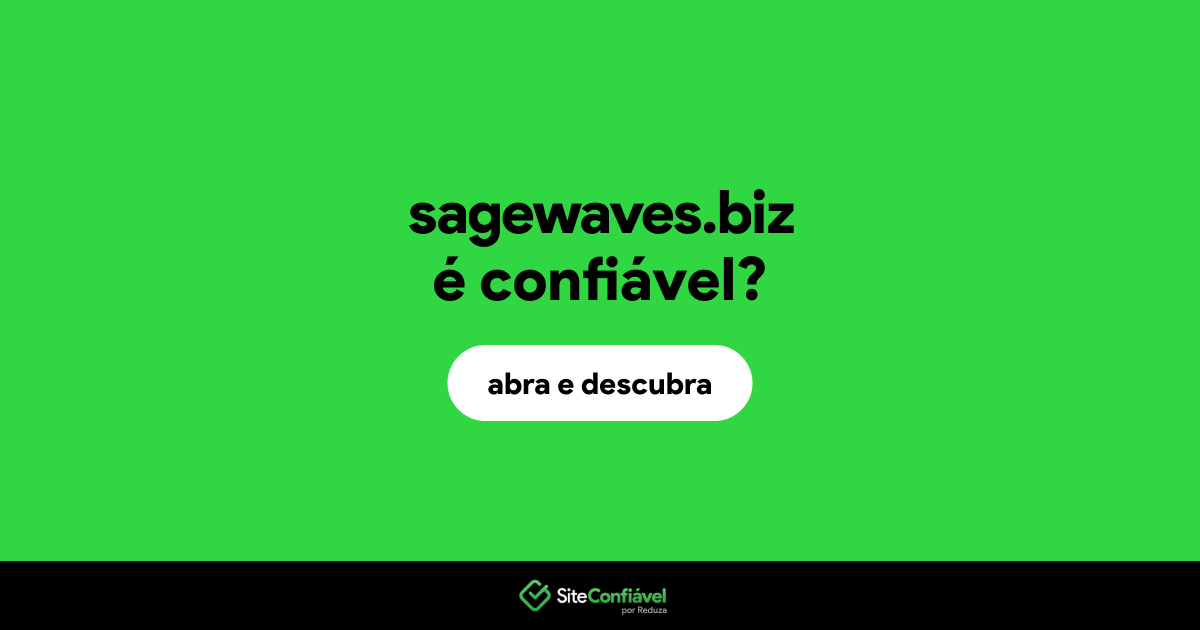 O site sagewaves.biz é confiável?