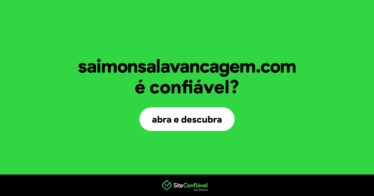 O site saimonsalavancagem.com é confiável?