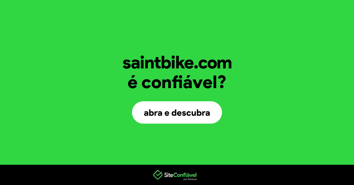O site saintbike.com é confiável?