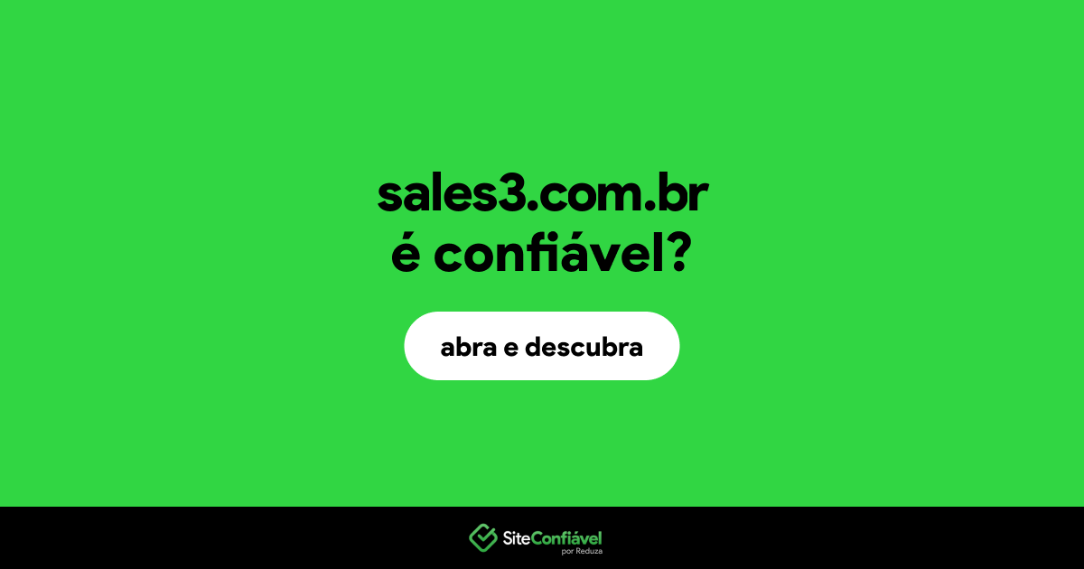 O site sales3.com.br é confiável?