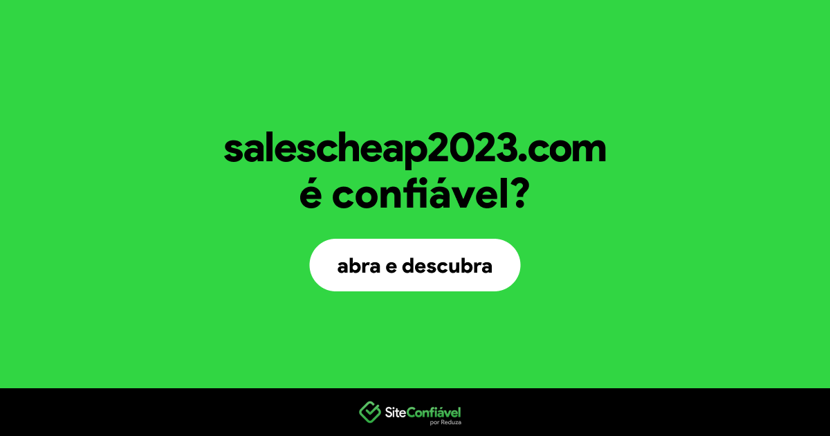 O site salescheap2023.com é confiável?