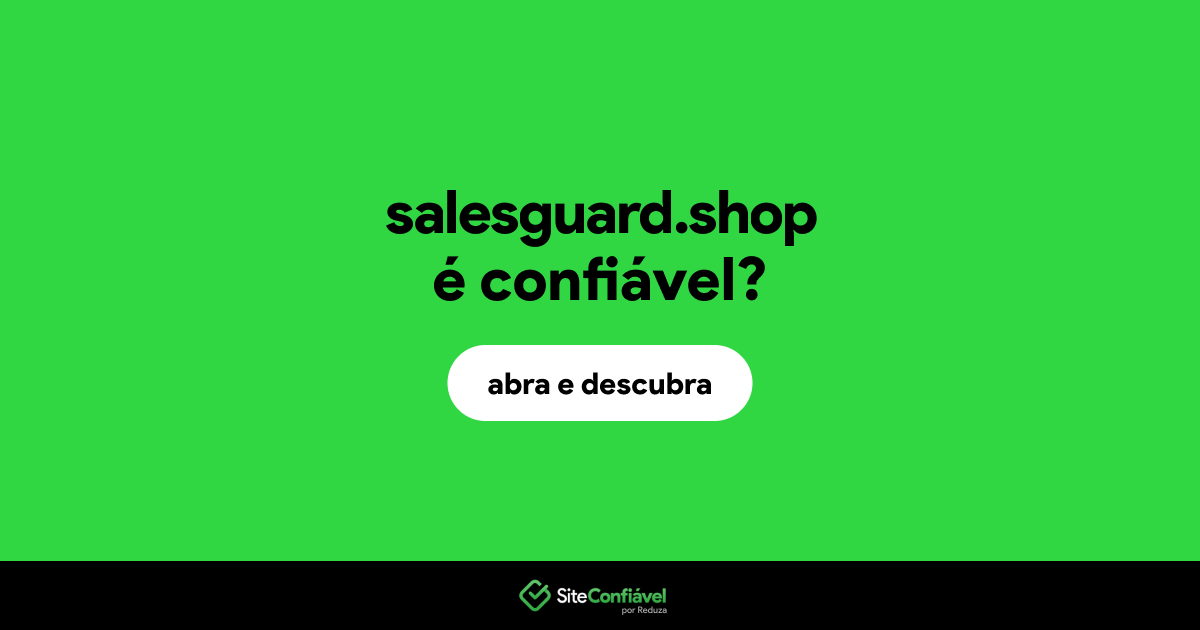 O site salesguard.shop é confiável?