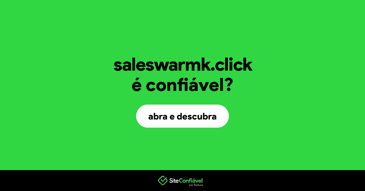 O site saleswarmk.click é confiável?