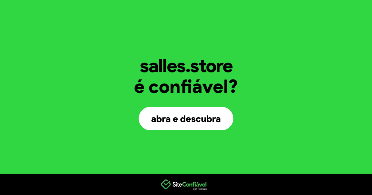 O site salles.store é confiável?