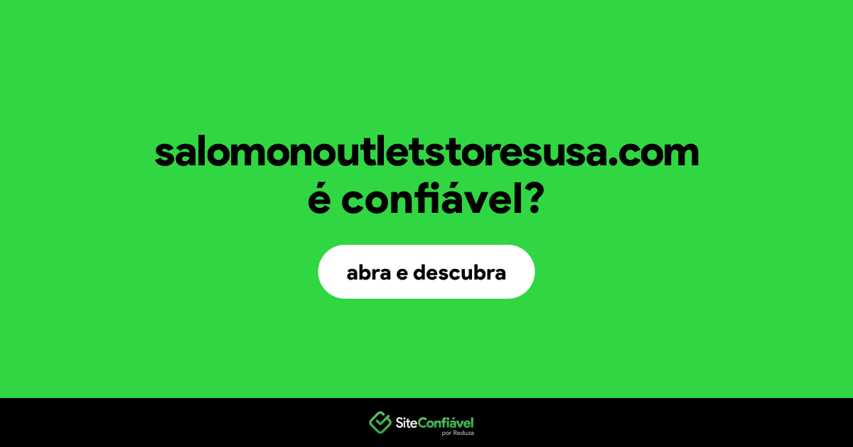 O site salomonoutletstoresusa.com é confiável?