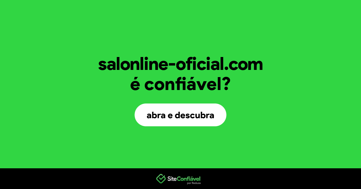 O site salonline-oficial.com é confiável?