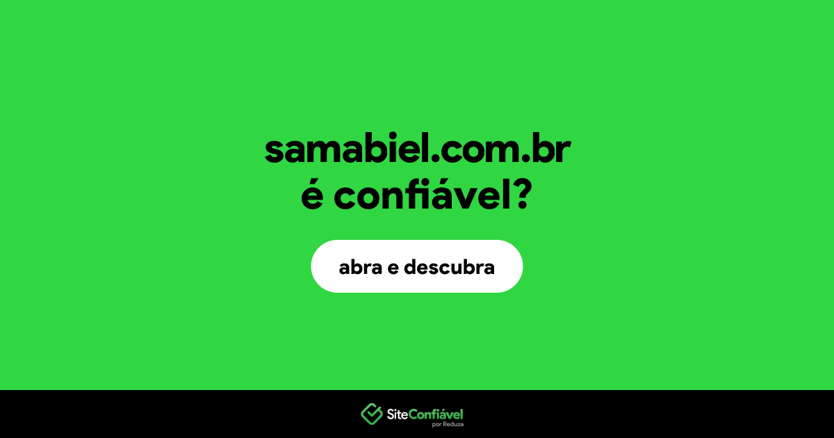 O site samabiel.com.br é confiável?