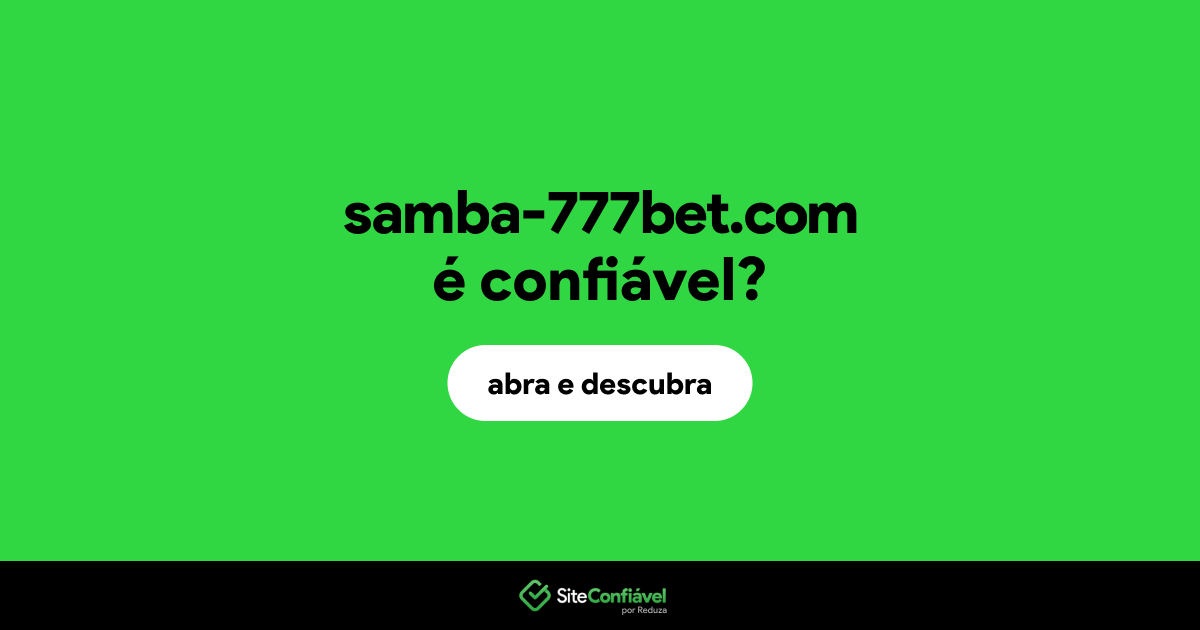 O site samba-777bet.com é confiável?