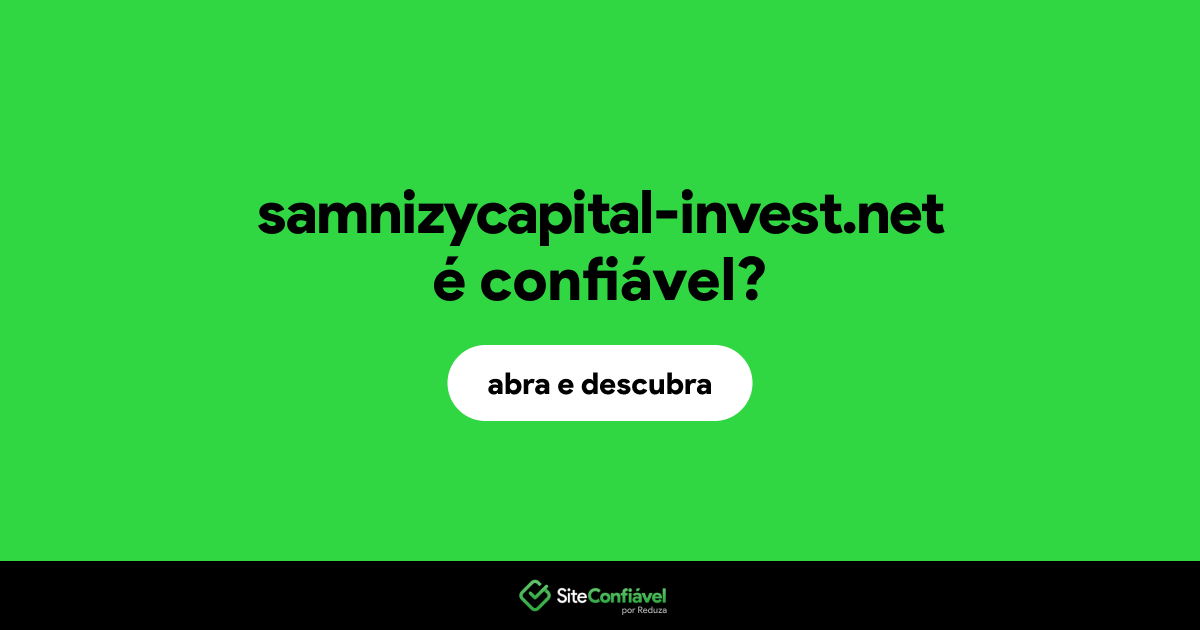 O site samnizycapital-invest.net é confiável?
