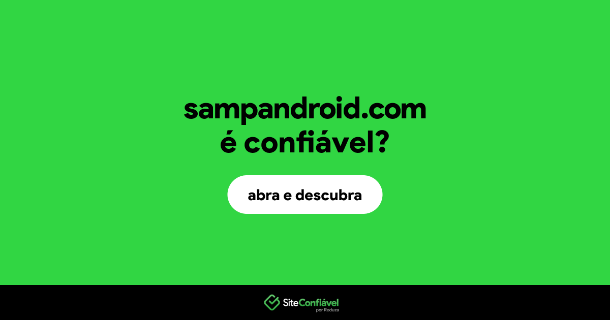 O site sampandroid.com é confiável?