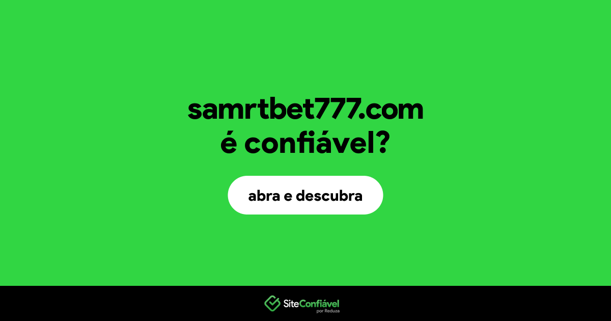 O site samrtbet777.com é confiável?