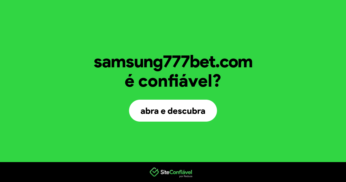 O site samsung777bet.com é confiável?