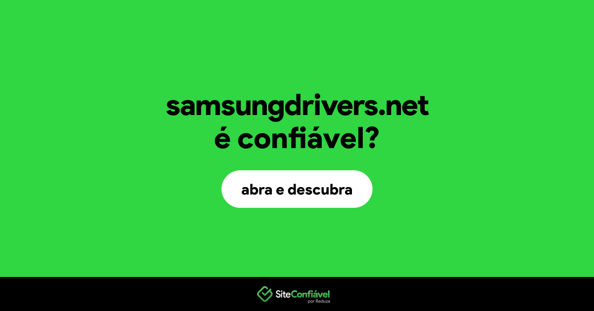 O site samsungdrivers.net é confiável?