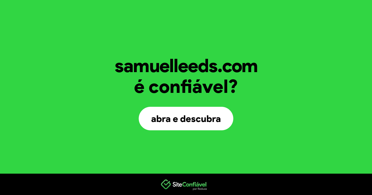 O site samuelleeds.com é confiável?