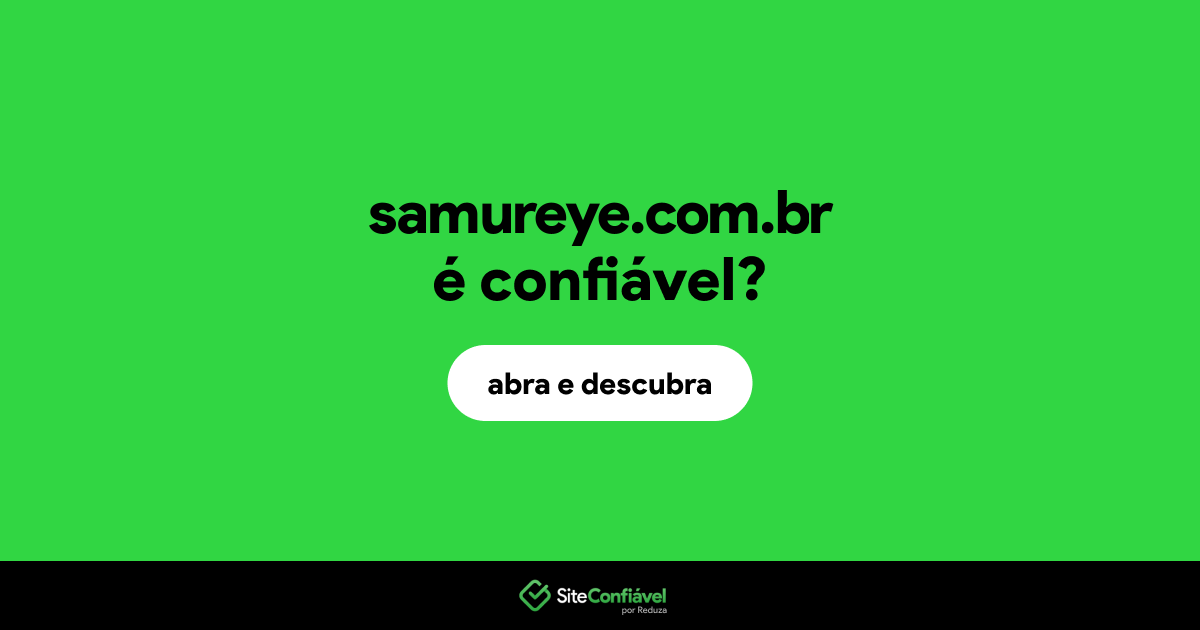O site samureye.com.br é confiável?