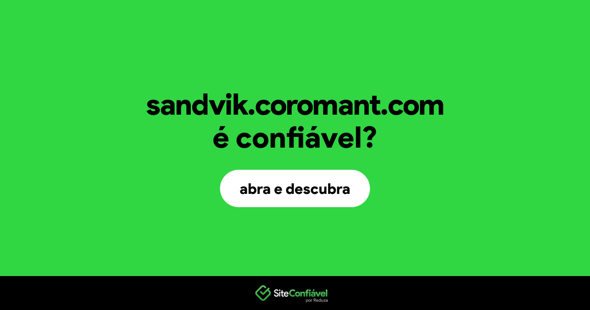 O site sandvik.coromant.com é confiável?