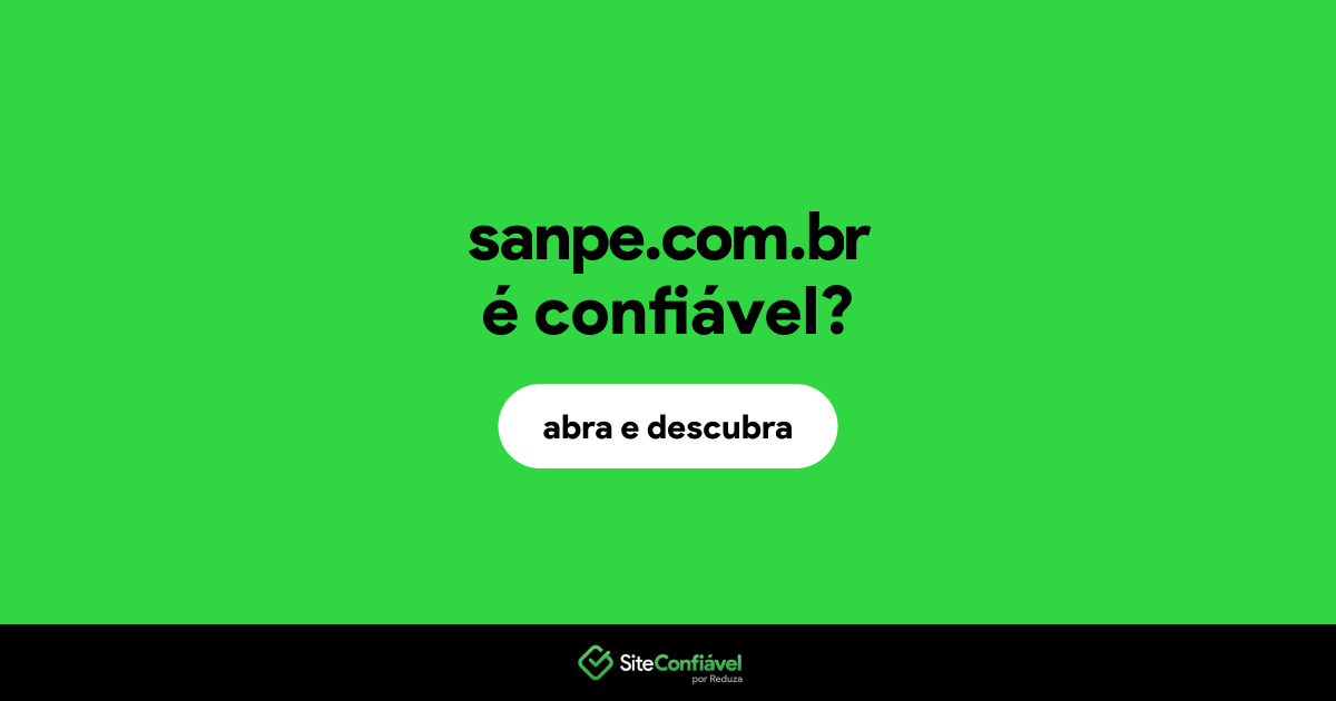 O site sanpe.com.br é confiável?