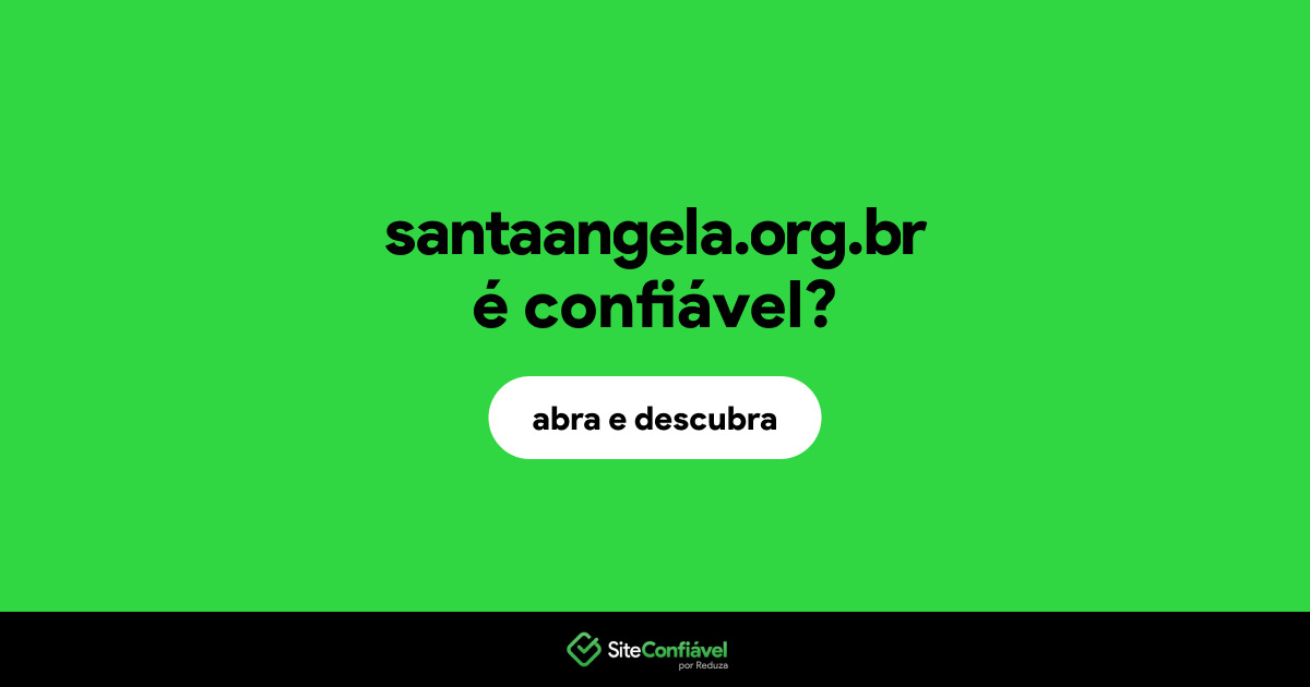 O site santaangela.org.br é confiável?