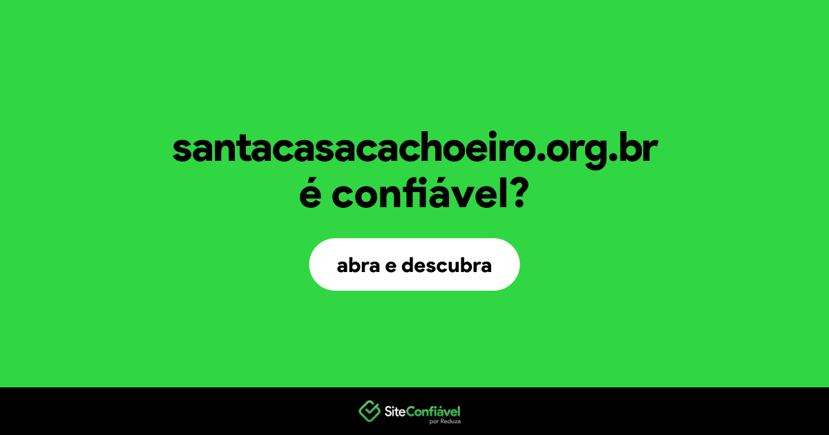 O site santacasacachoeiro.org.br é confiável?