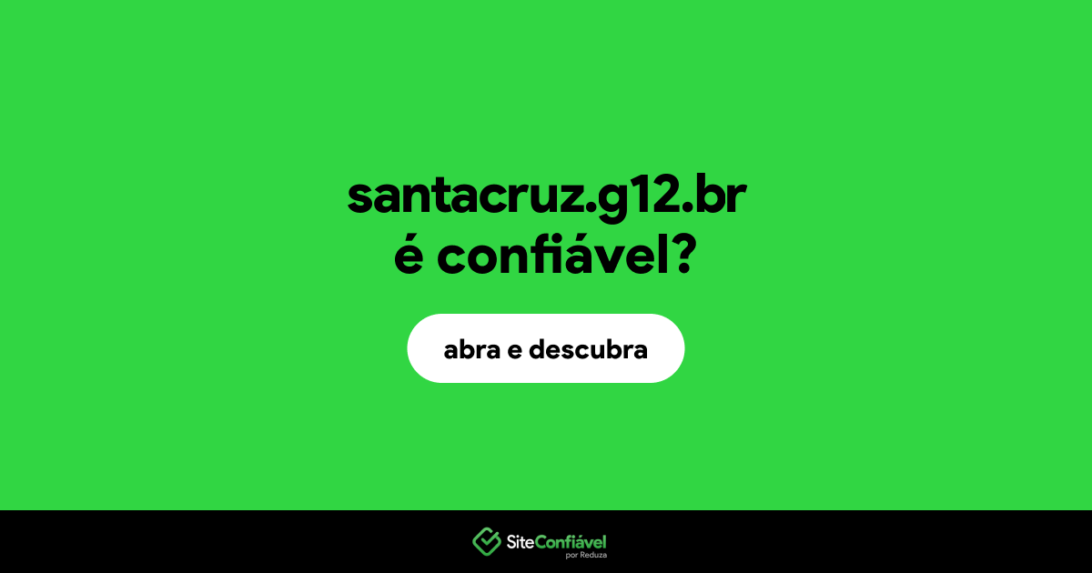 O site santacruz.g12.br é confiável?