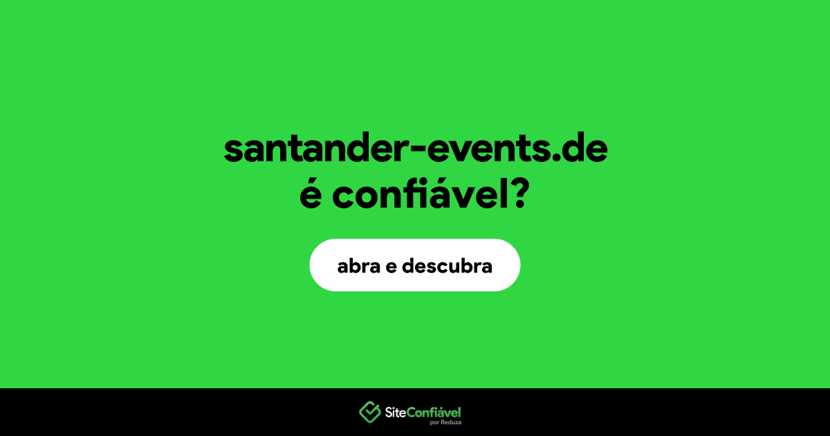 O site santander-events.de é confiável?