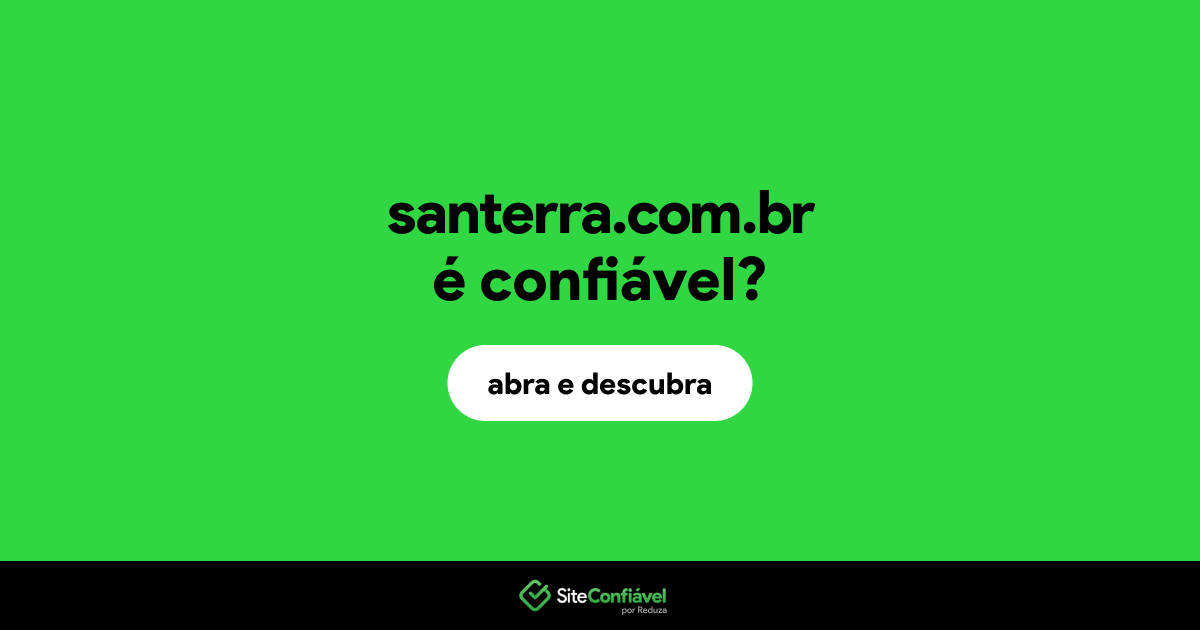 O site santerra.com.br é confiável?