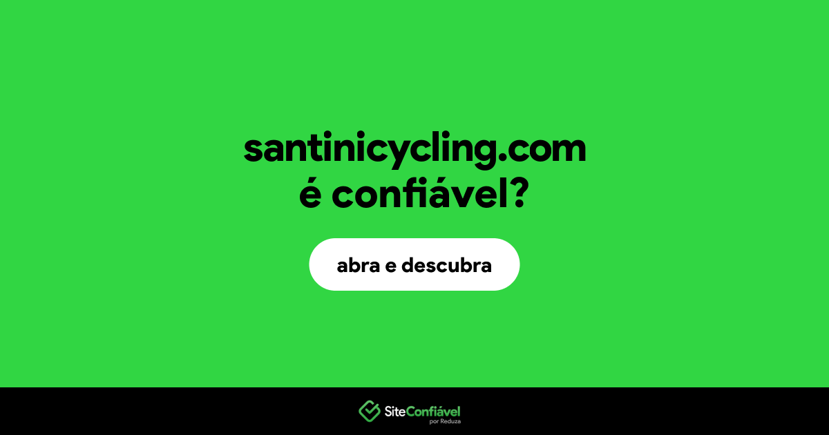O site santinicycling.com é confiável?