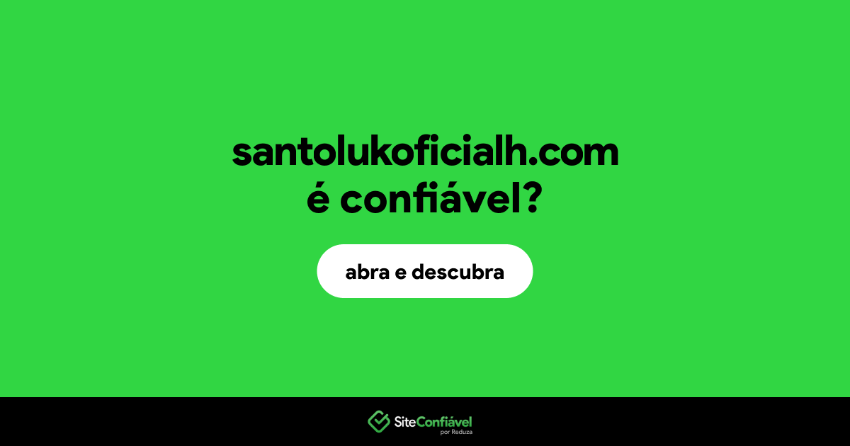 O site santolukoficialh.com é confiável?