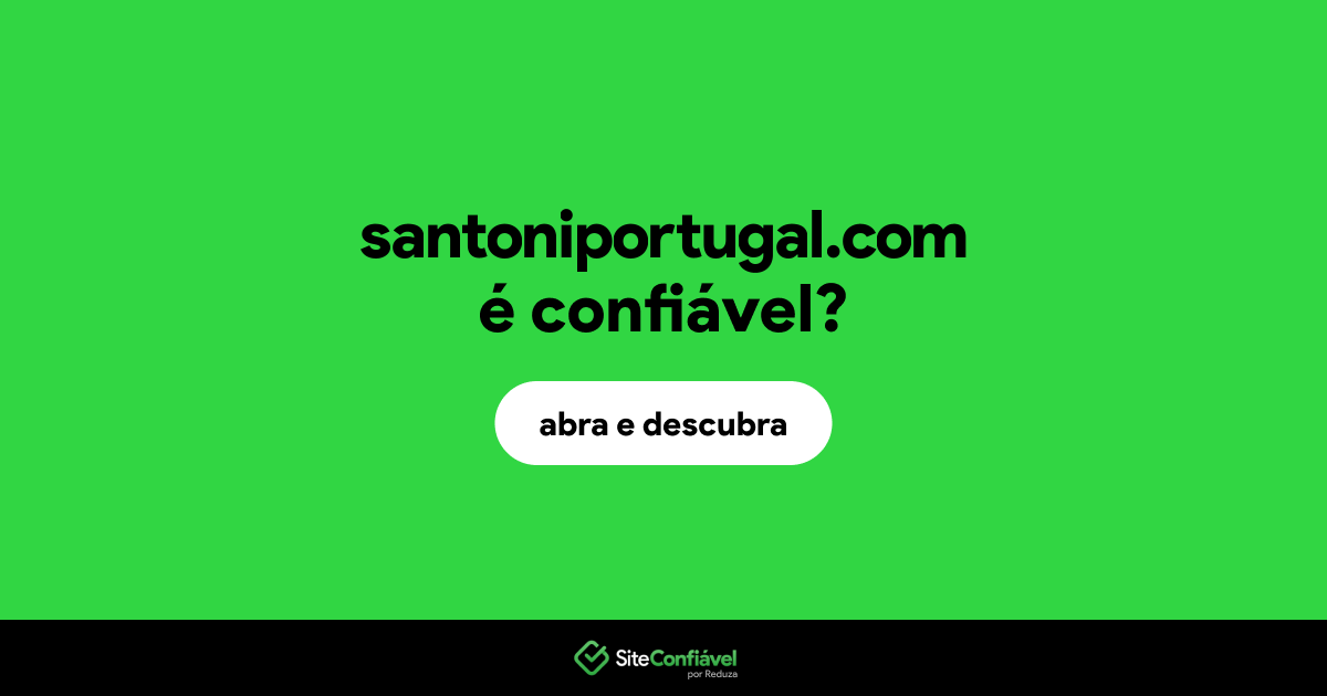 O site santoniportugal.com é confiável?