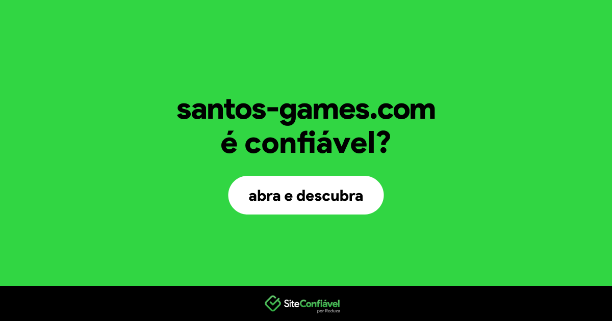 O site santos-games.com é confiável?